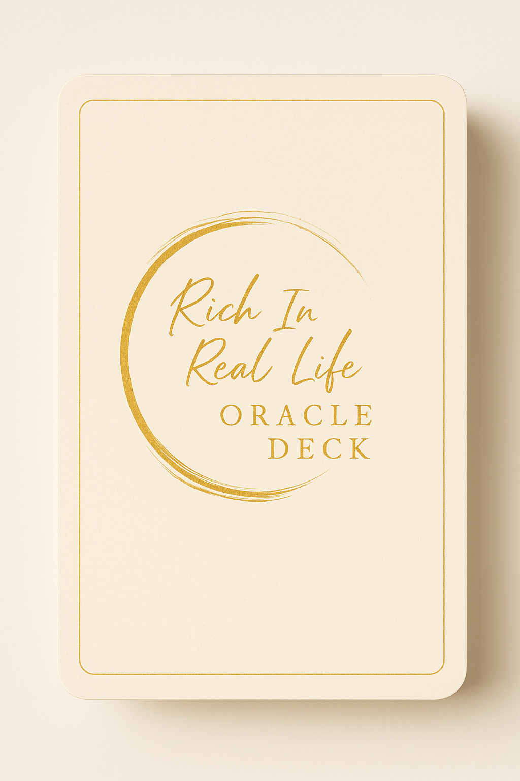 Rich In Real Life Oracle Deck (Pre Order)