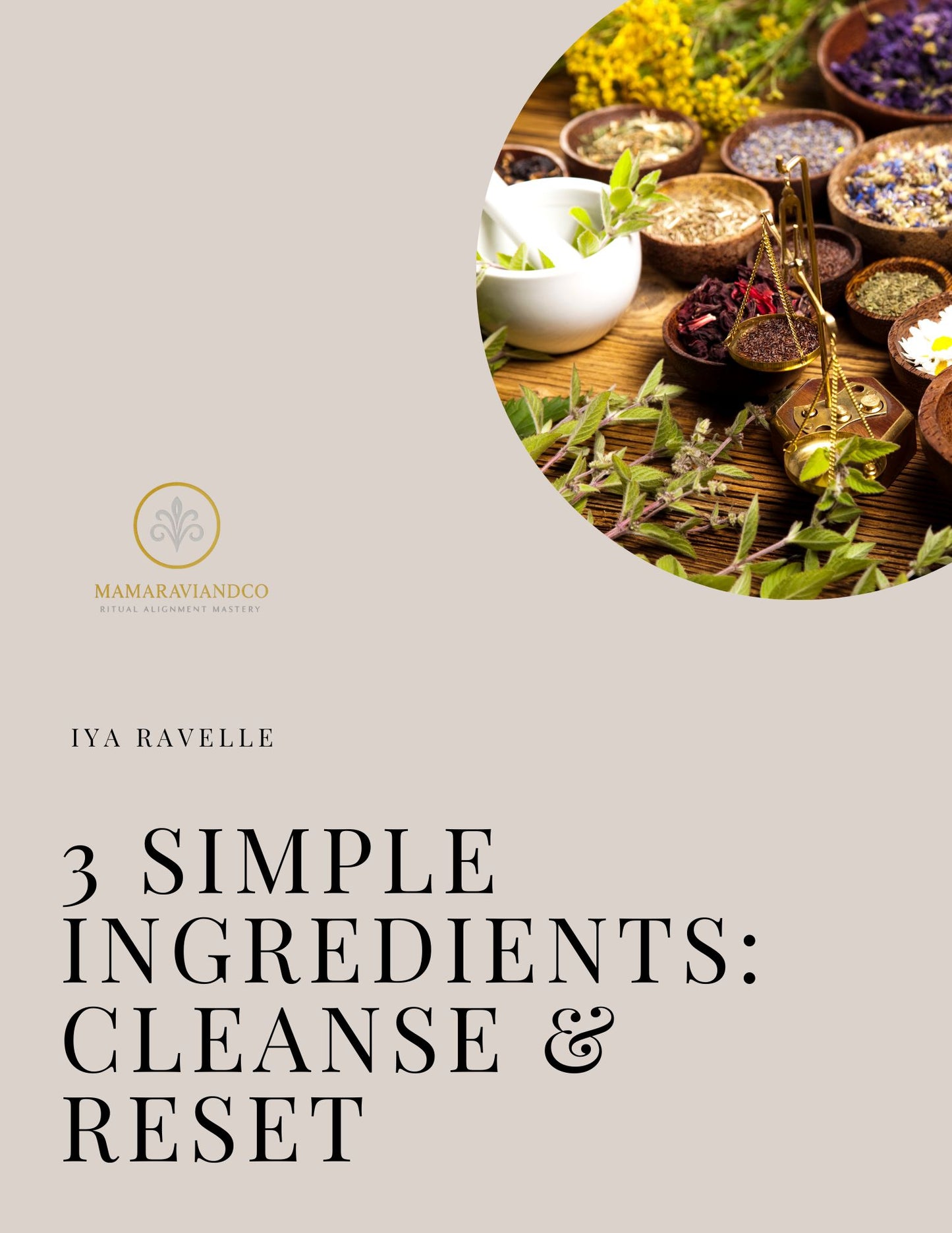 3 Simple Ingredients: Cleanse & Reset