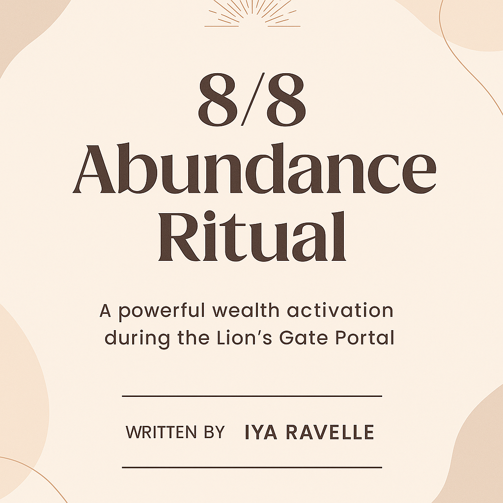 8/8 Abundance Ritual