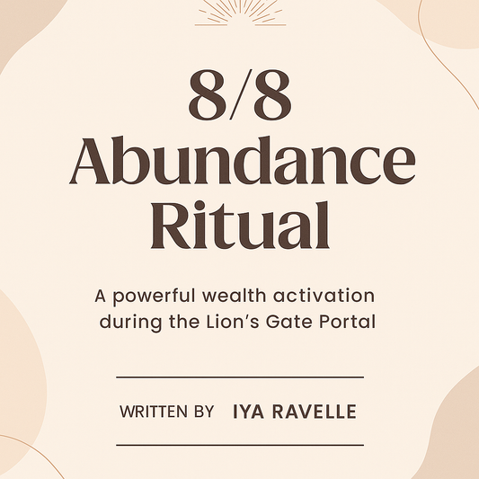 8/8 Abundance Ritual